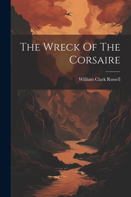 The Wreck Of The Corsaire 1022425021 Book Cover