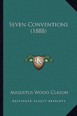 Seven Conventions (1888) 1164163795 Book Cover