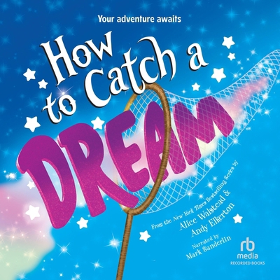 How to Catch a Dream B0F4ZYN6X9 Book Cover