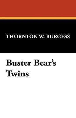 Buster Bear's Twins 1434406075 Book Cover