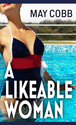 A Likeable Woman [Large Print] B0BYFBY559 Book Cover