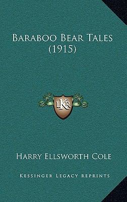 Baraboo Bear Tales (1915) 1165897431 Book Cover