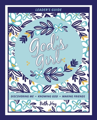 God's Girl: Leader's Guide 1955707022 Book Cover