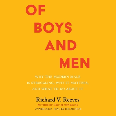 Of Boys and Men: Why the Modern Male Is Struggl... B0B3LYMHTL Book Cover