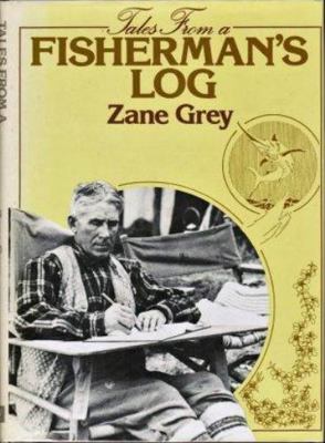 Tales from a fisherman's log B000J3U8H8 Book Cover