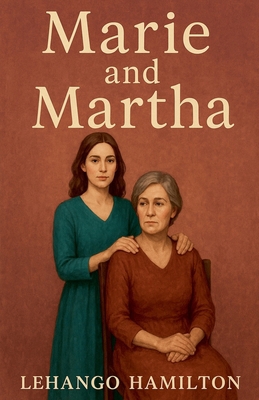 Marie and Martha B0FH17NXBY Book Cover