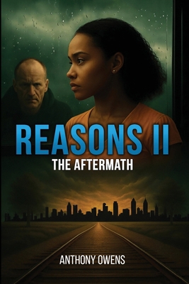 Reasons II: The Aftermath B0GT7N88F5 Book Cover