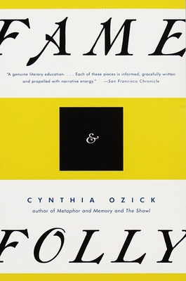Fame & Folly: Essays (Pen Literary Award Winner) 0679767541 Book Cover