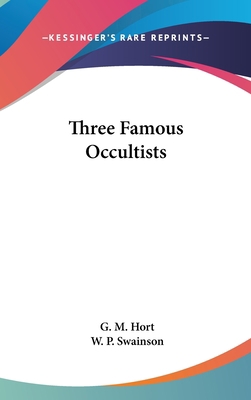 Three Famous Occultists 0548010668 Book Cover
