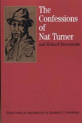 The Confessions of Nat Turner: and Related Docu... 0312112076 Book Cover