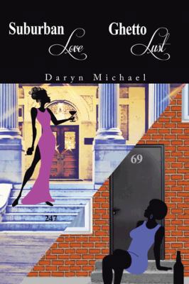 Suburban Love / Ghetto Lust 149181893X Book Cover