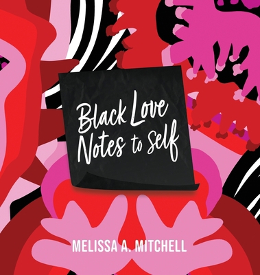 BLACK LOVE NOTES to Self 1957092645 Book Cover