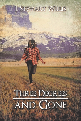 Three Degrees and Gone B0CHXTRNQW Book Cover