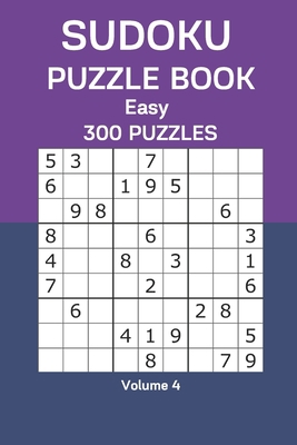 Sudoku Puzzle Book Easy: 300 Puzzles Volume 4 B08FV1YVCQ Book Cover