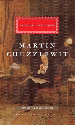 Martin Chuzzlewit: Introduction by William Boyd 067943884X Book Cover