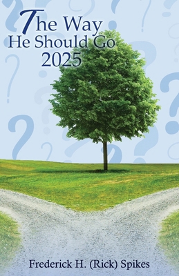 The Way He Should Go 2025 B0FW21G8LX Book Cover