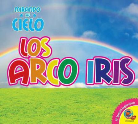Los Arcoiris, With Code = Rainbow, with Code [Spanish] 1619132168 Book Cover