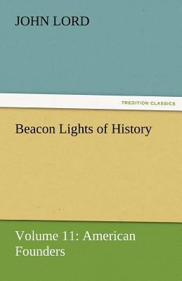 Beacon Lights of History 3842425759 Book Cover
