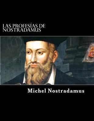 Las Profesías de Nostradamus [Spanish] 1544225792 Book Cover