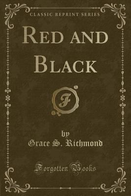 Red and Black (Classic Reprint) 133097154X Book Cover