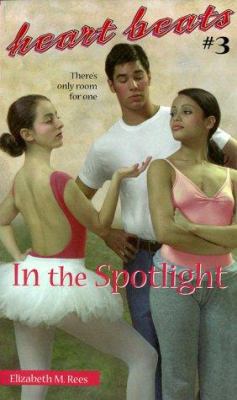 In the Spotlight 0689819501 Book Cover