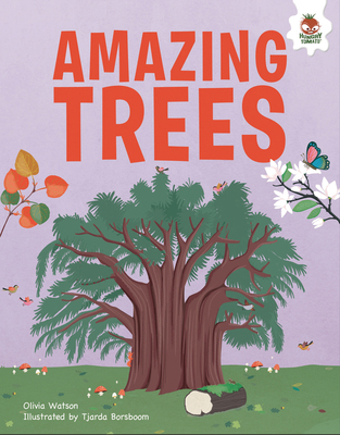 Amazing Trees: An Illustrated Guide 1916598986 Book Cover