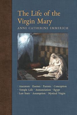 The Life of the Virgin Mary: Ancestors, Essenes... 1621383814 Book Cover