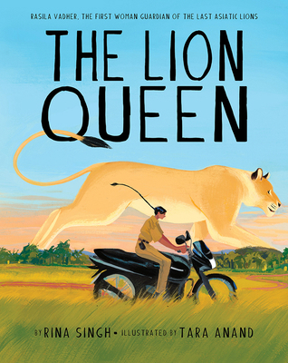 The Lion Queen: Rasila Vadher, the First Woman ... 1951836847 Book Cover