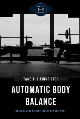 Automatic Body Balance 1794836365 Book Cover