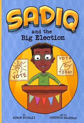 Sadiq and the Big Election 1398235474 Book Cover