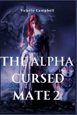 The Alpha Cursed Mate 2            Book Cover