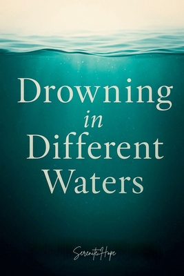 Drowning in Different Waters B0H86TTXT8 Book Cover