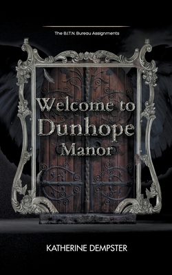 Welcome to Dunhope Manor B0CZQ6ZLQR Book Cover