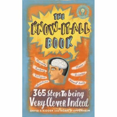 The Know It All Book: 365 Steps to Being Very C... 0340954345 Book Cover