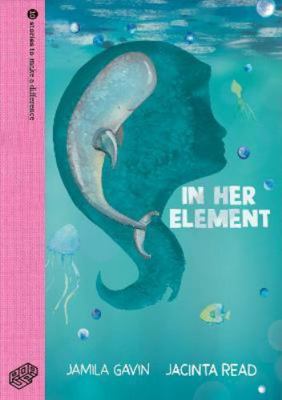 In Her Element (10 Stories to Make a Difference) 1838323597 Book Cover