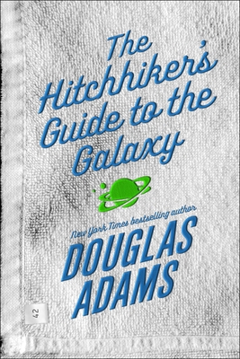 The Hitchhiker's Guide to the Galaxy 0345418913 Book Cover