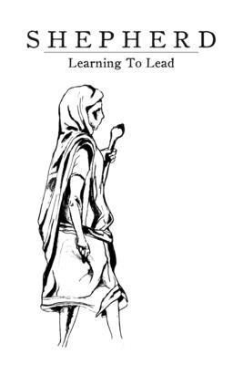 Shepherd: Learning to Lead B085RRZKXP Book Cover