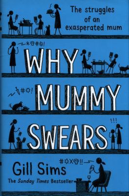 Why Mummy Swears 0008284210 Book Cover