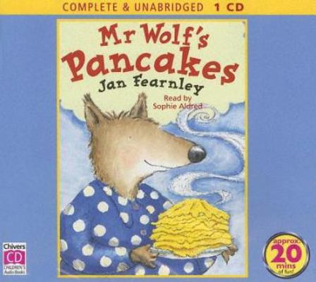 Mr. Wolf's Pancakes 0754066754 Book Cover
