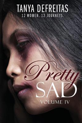 Pretty Sad (Volume IV) 109751028X Book Cover