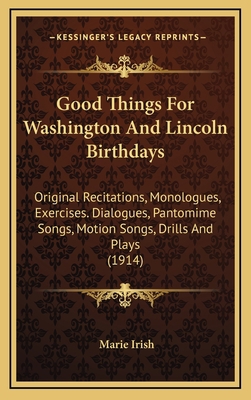 Good Things for Washington and Lincoln Birthday... 1164695649 Book Cover