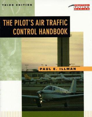 The Pilot's Air Traffic Control Handbook 0070318344 Book Cover