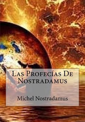 Las Profecias De Nostradamus [Spanish] 1530752280 Book Cover