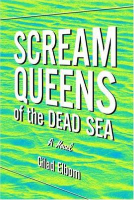 Scream Queens of the Dead Sea 1568583222 Book Cover