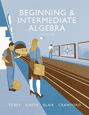 Beginning & Intermediate Algebra 0134173643 Book Cover