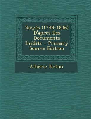 Sieyes (1748-1836) D'Apres Des Documents Inedits [French] 128799170X Book Cover