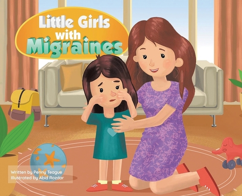 Little Girls with Migraines 1638128286 Book Cover