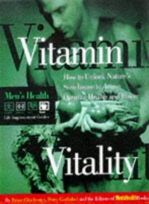 Vitamin Vitality: Use Nature's Power to Attain ... 0875964087 Book Cover