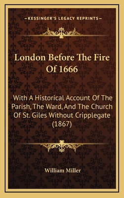 London Before The Fire Of 1666: With A Historic... 1169053386 Book Cover