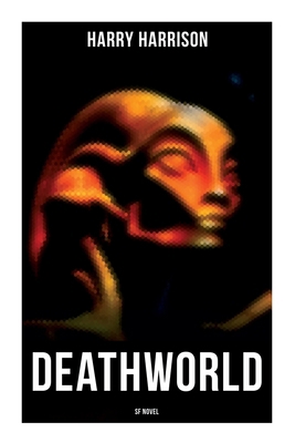 DEATHWORLD (SF Novel) 8027273641 Book Cover